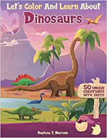 An Educational Dinosaur Coloring Book