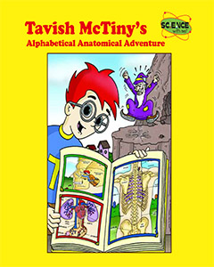 Tavish McTiny’s Alphabetical Anatomical Adventure